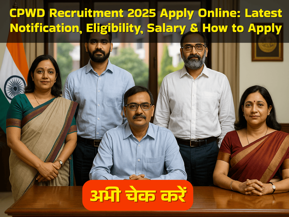 CPWD Recruitment 2025 Apply Online