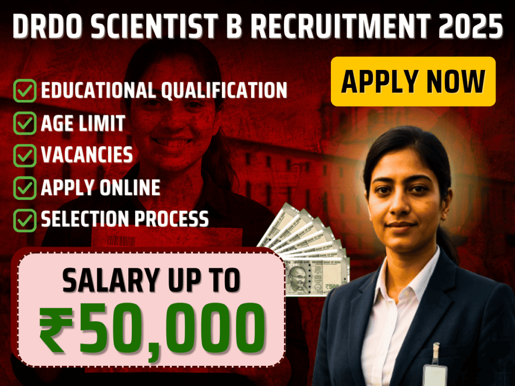 DRDO Scientist B Recruitment 2025