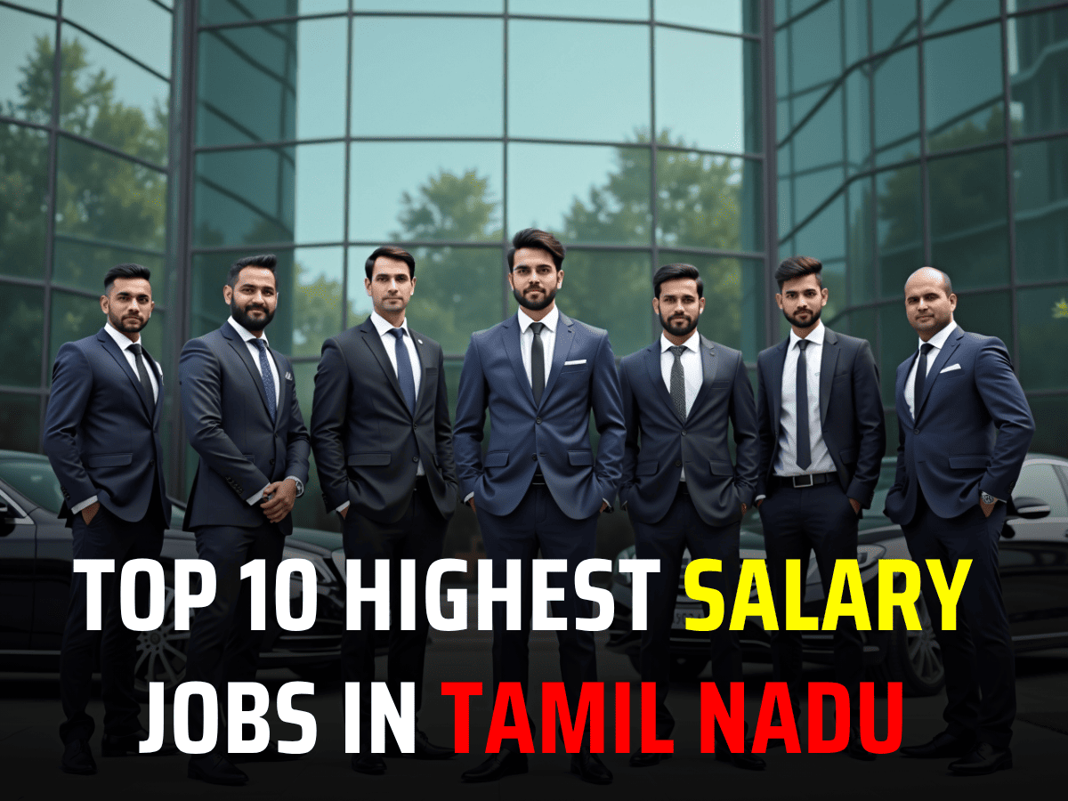 Highest Salary Jobs in Tamil Nadu