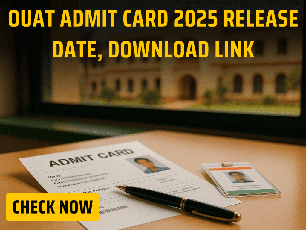 OUAT Admit Card 2025
