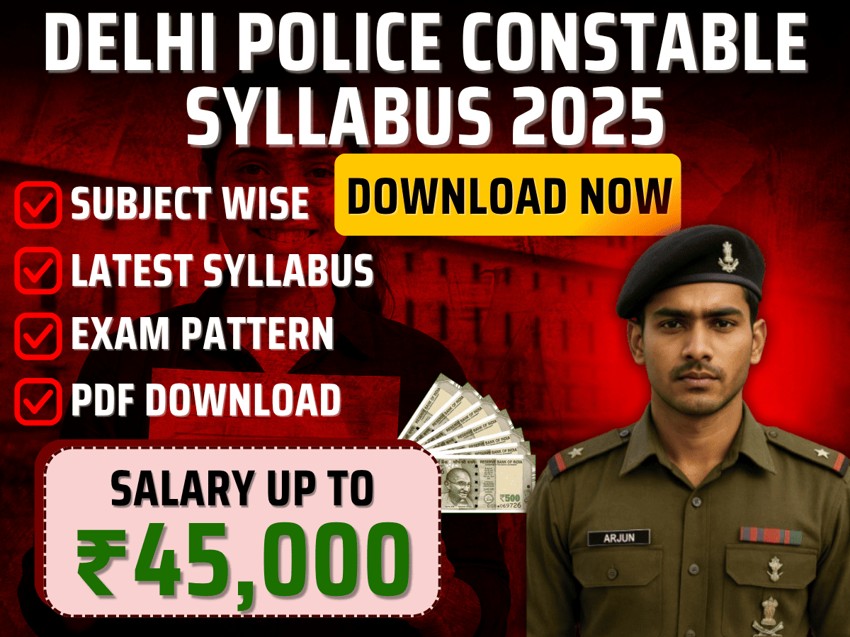 Delhi Police Constable Syllabus 2025