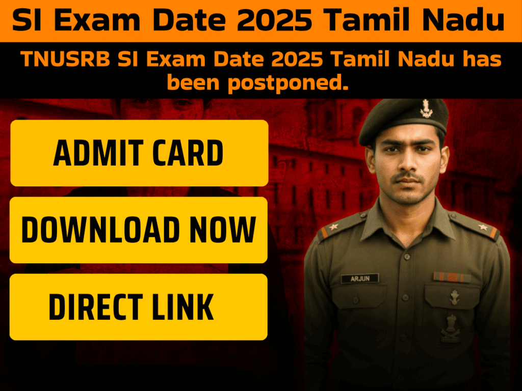 SI Exam Date 2025 Tamil Nadu